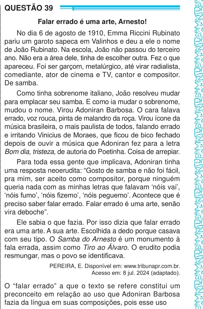 Enunciado da questão 39 do ENEM 2024