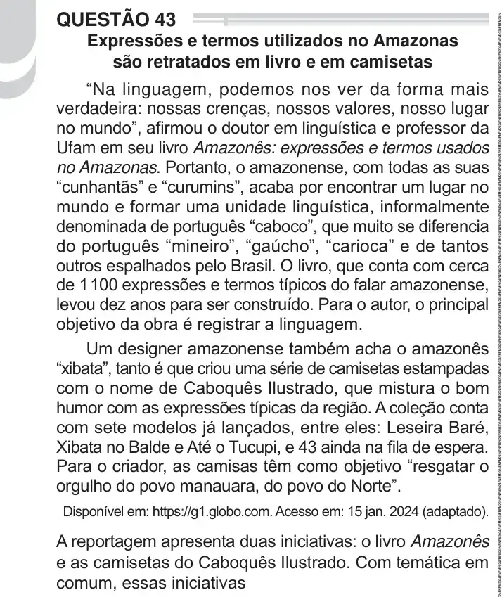 Enunciado da questão 43 do ENEM 2024 Dia 1
