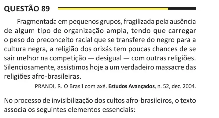 Enunciado da questão 89 do ENEM 2025 Dia 1