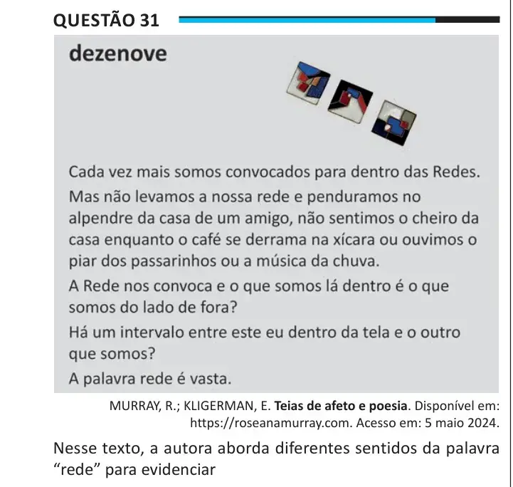 Enunciado da questão 31 do ENEM 2025
