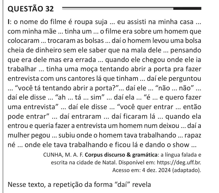 Enunciado da questão 32 do ENEM 2025 Dia 1
