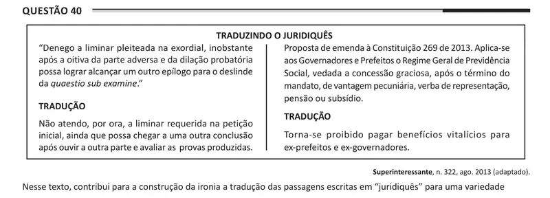 Enunciado da questão 40 do ENEM 2025 Dia 1