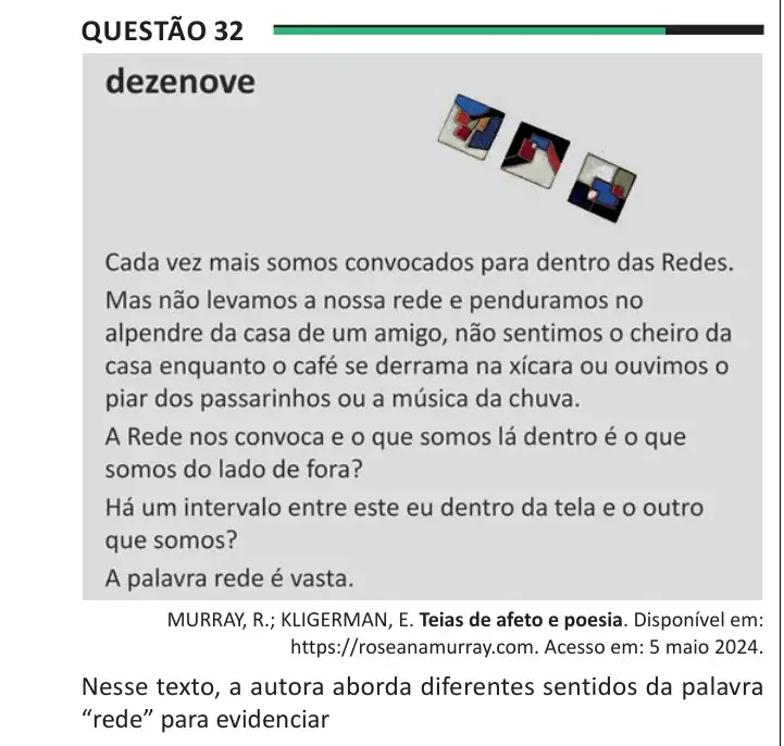Enunciado da questão 32 do ENEM 2025 Dia 1