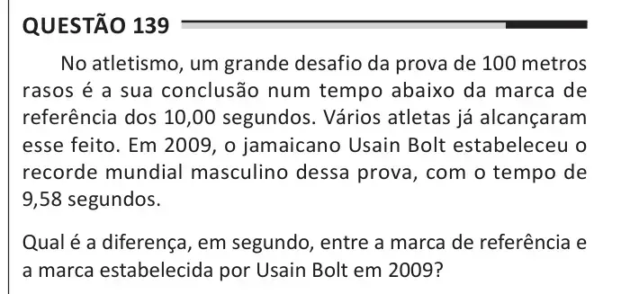 Enunciado da questão 139 do ENEM 2025